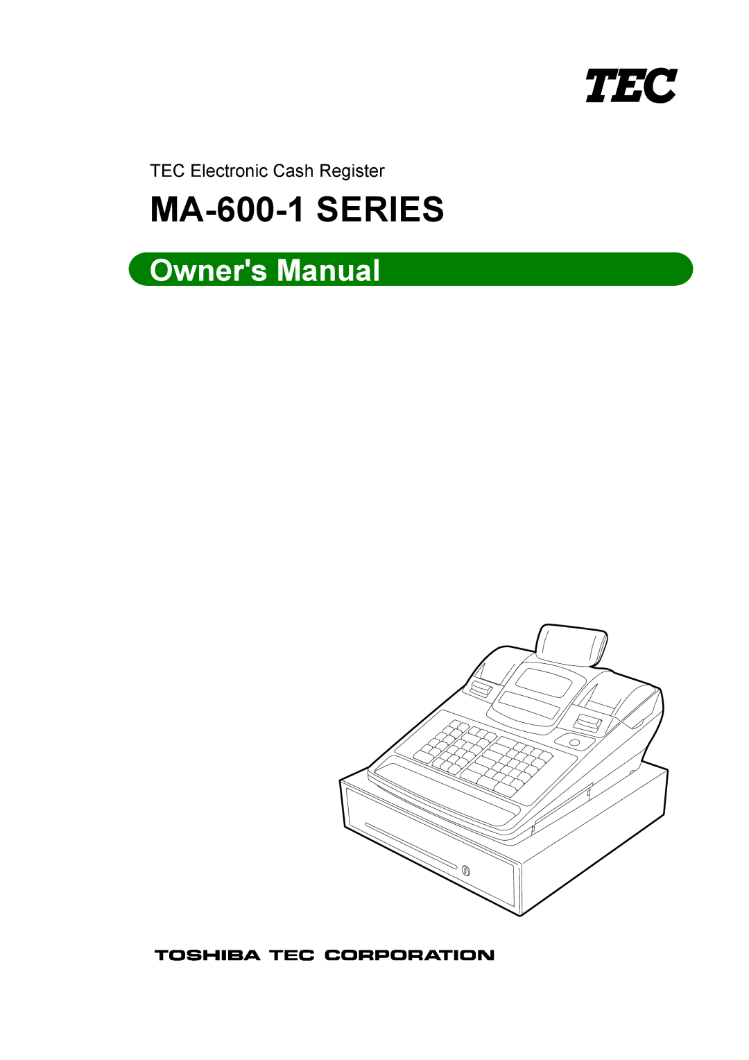 Toshiba owner manual MA-600-1 Series 