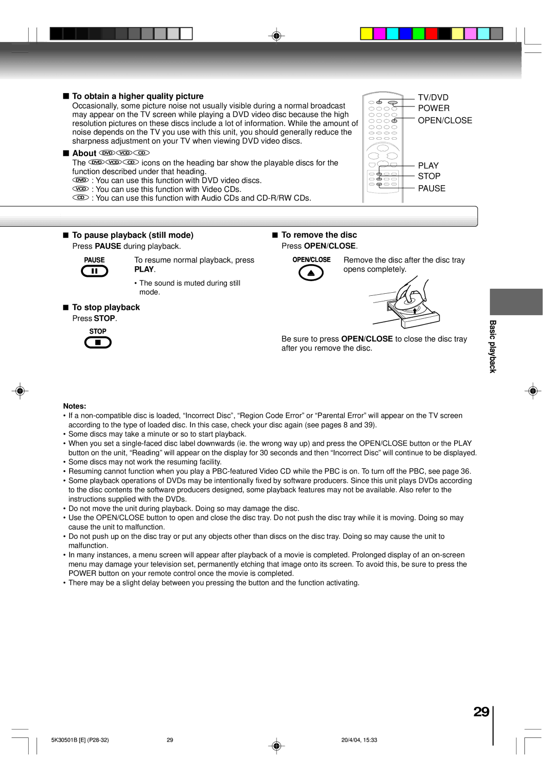 Toshiba MD13P3 To obtain a higher quality picture, TV/DVD Power OPEN/CLOSE Play Stop Pause, To pause playback still mode 