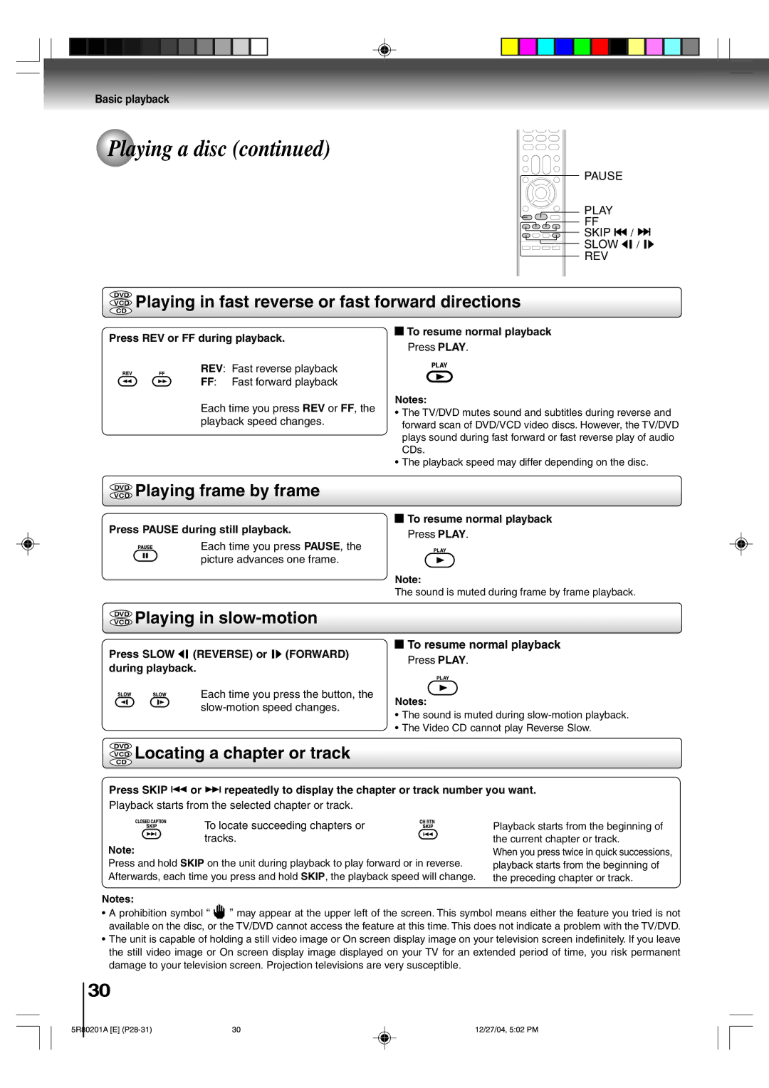 Toshiba MD13Q11 owner manual VCD Playing in fast reverse or fast forward directions, Vcddvd Playing frame by frame 