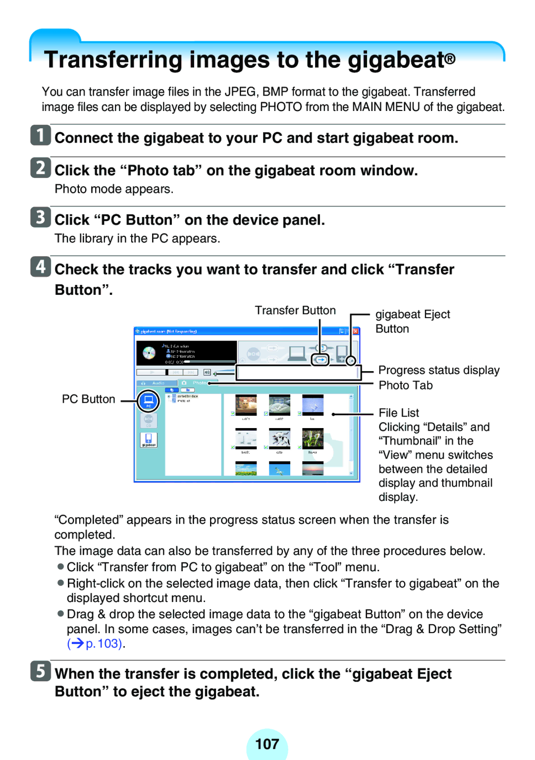 Toshiba MEGF20K, MEG-F40, MEGF10S, MEG-F20 Transferring images to the gigabeat, Click PC Button on the device panel 