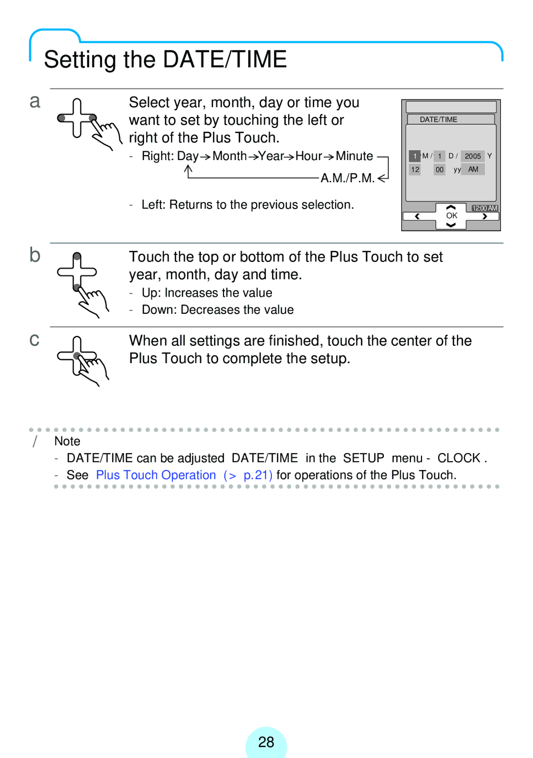 Toshiba MEG-F40, MEGF10 Setting the DATE/TIME, Touch the top or bottom of the Plus Touch to set, Year, month, day and time 