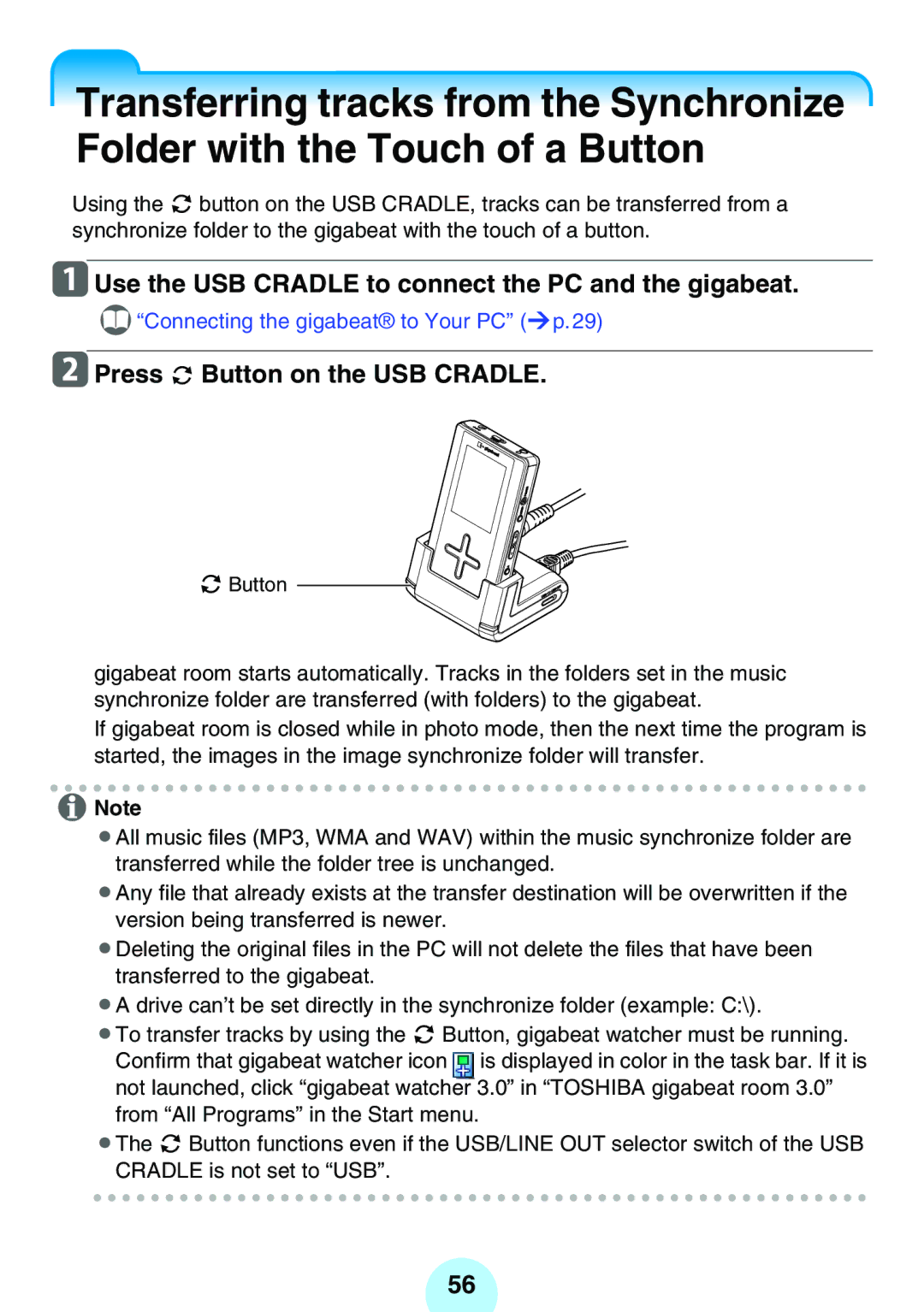 Toshiba MEG-F40, MEGF10, MEGF20K Use the USB Cradle to connect the PC and the gigabeat, Press s Button on the USB Cradle 