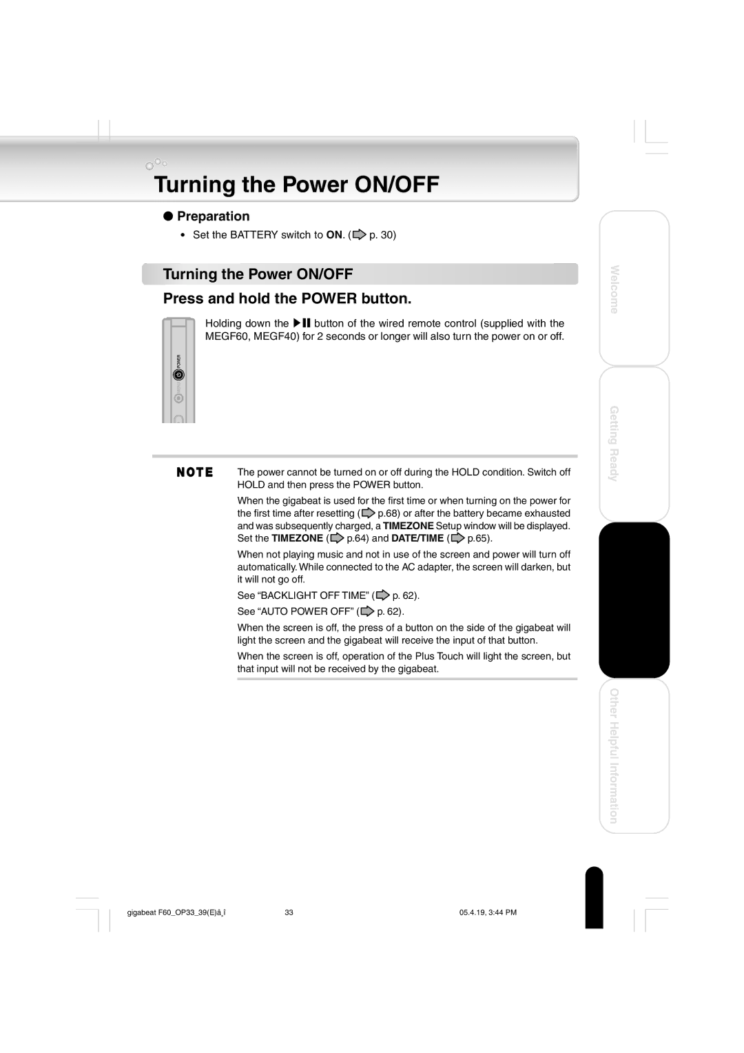 Toshiba MEGF60 owner manual Turning the Power ON/OFF Press and hold the Power button 