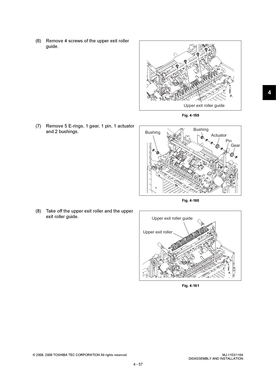 Toshiba MJ-1103 Remove 4 screws of the upper exit roller guide, Remove 5 E-rings, 1 gear, 1 pin, 1 actuator and 2 bushings 