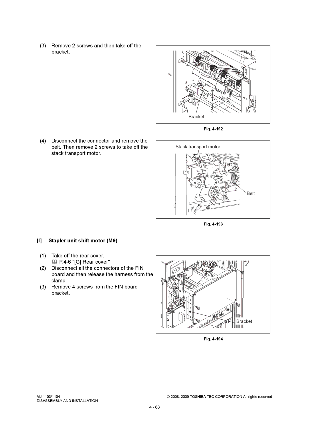 Toshiba MJ-1104, MJ-1103 service manual Remove 2 screws and then take off the bracket, Stapler unit shift motor M9 