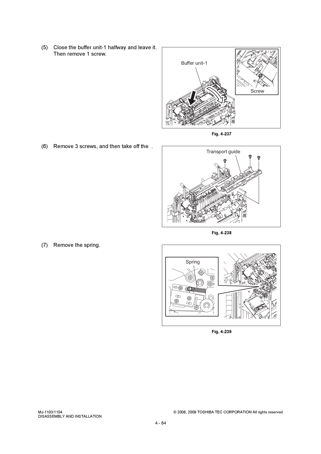 Toshiba MJ-1104, MJ-1103 service manual Remove 3 screws, and then take off Remove the spring, Buffer unit-1 