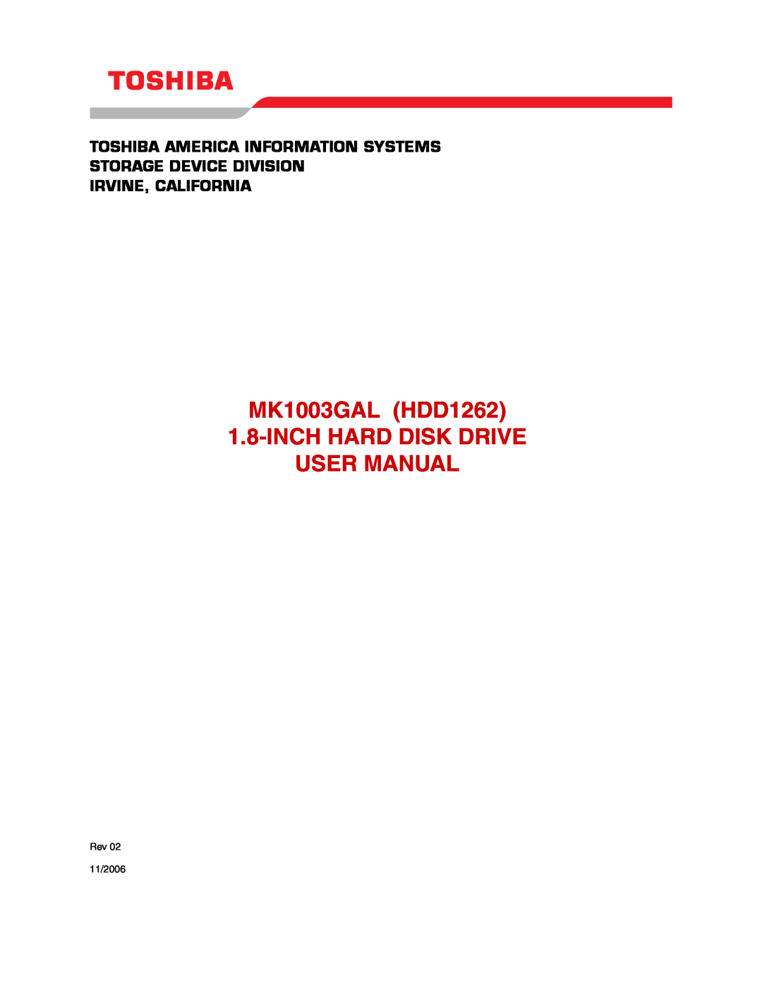 Toshiba HDD1262 user manual Toshiba America Information Systems Storage Device Division, Irvine, California, Rev 11/2006 