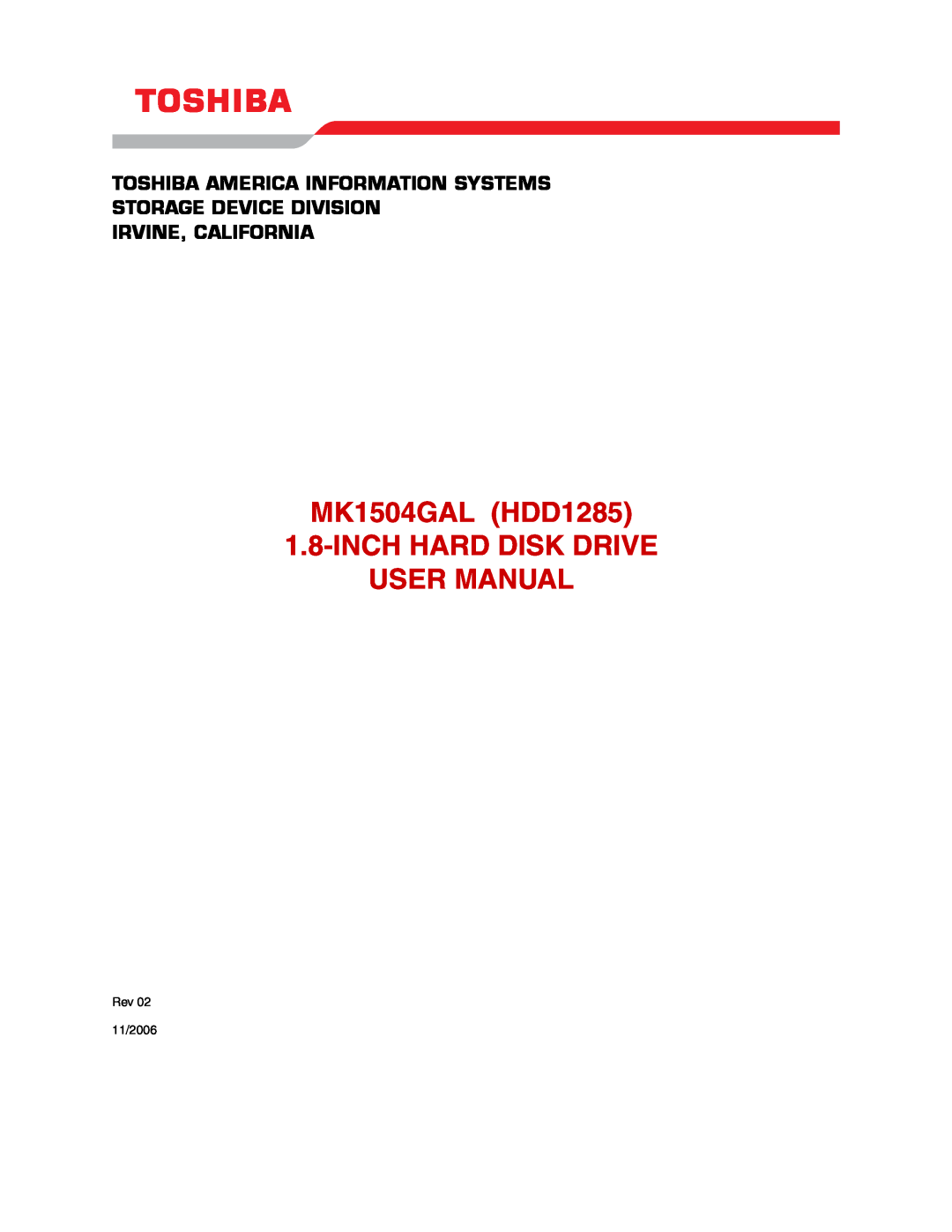 Toshiba MK1504GAL user manual Toshiba America Information Systems Storage Device Division, Irvine, California, Rev 11/2006 
