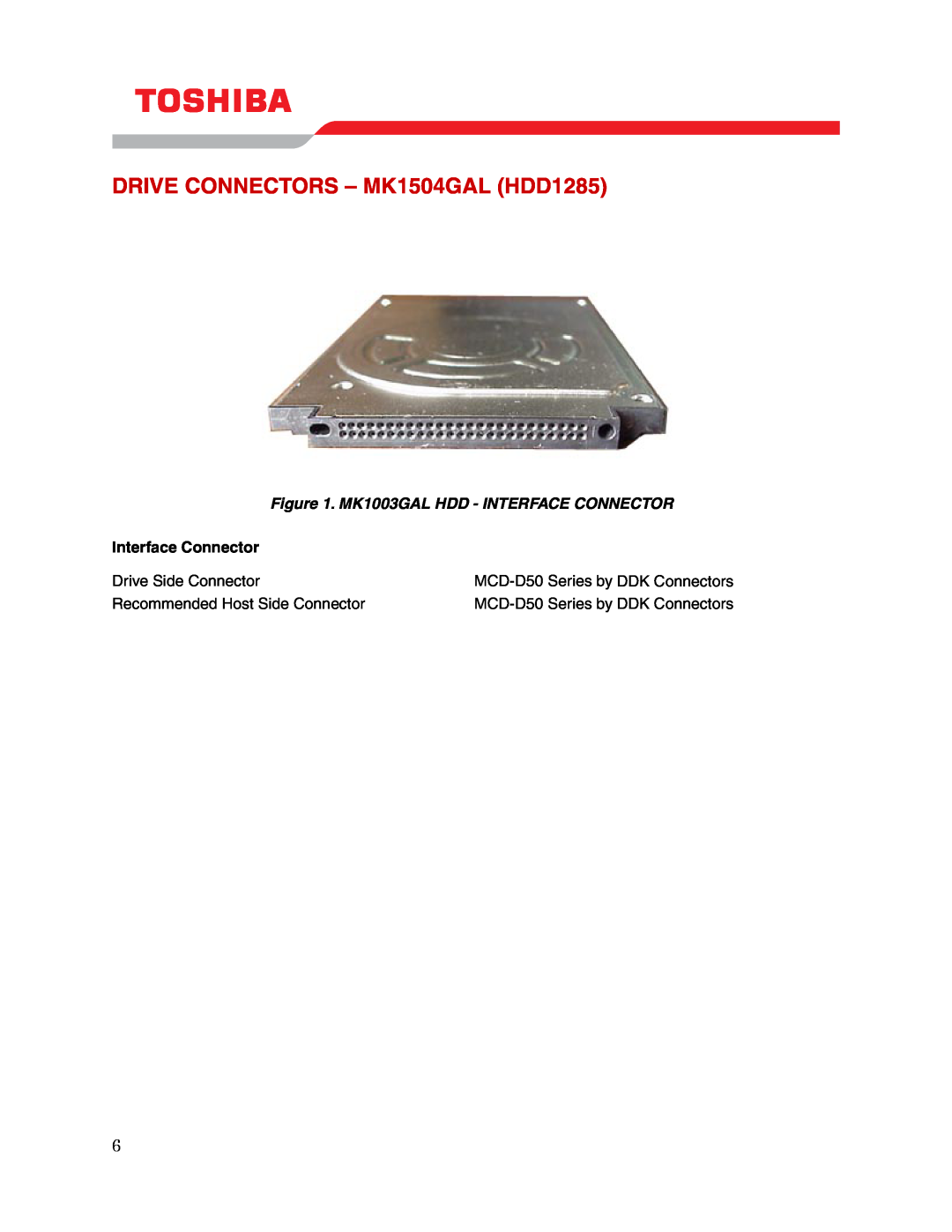 Toshiba user manual DRIVE CONNECTORS - MK1504GAL HDD1285, MK1003GAL HDD - INTERFACE CONNECTOR, Interface Connector 