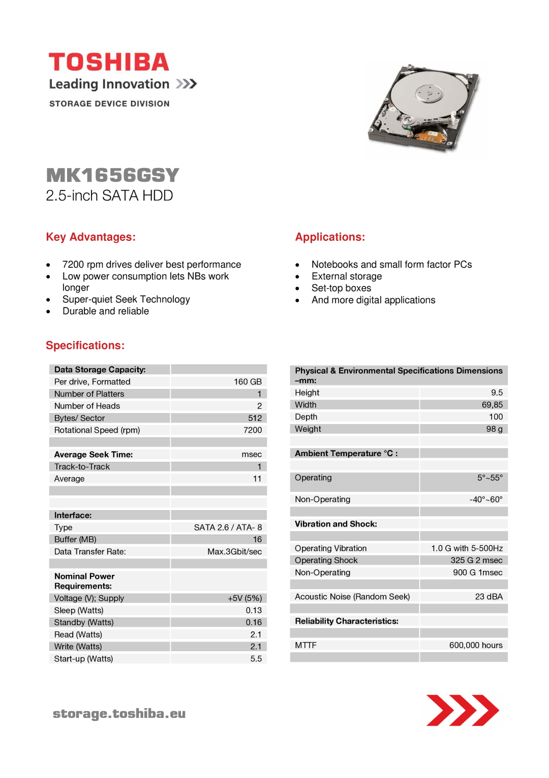 Toshiba HDD2E64 specifications MK1656GSY, Inch Sata HDD, Key Advantages Applications, Specifications 