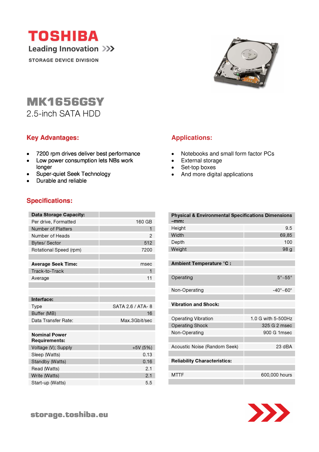 Toshiba HDD2E64 specifications MK1656GSY, inch SATA HDD, storage.toshiba.eu, Key Advantages, Applications, Specifications 