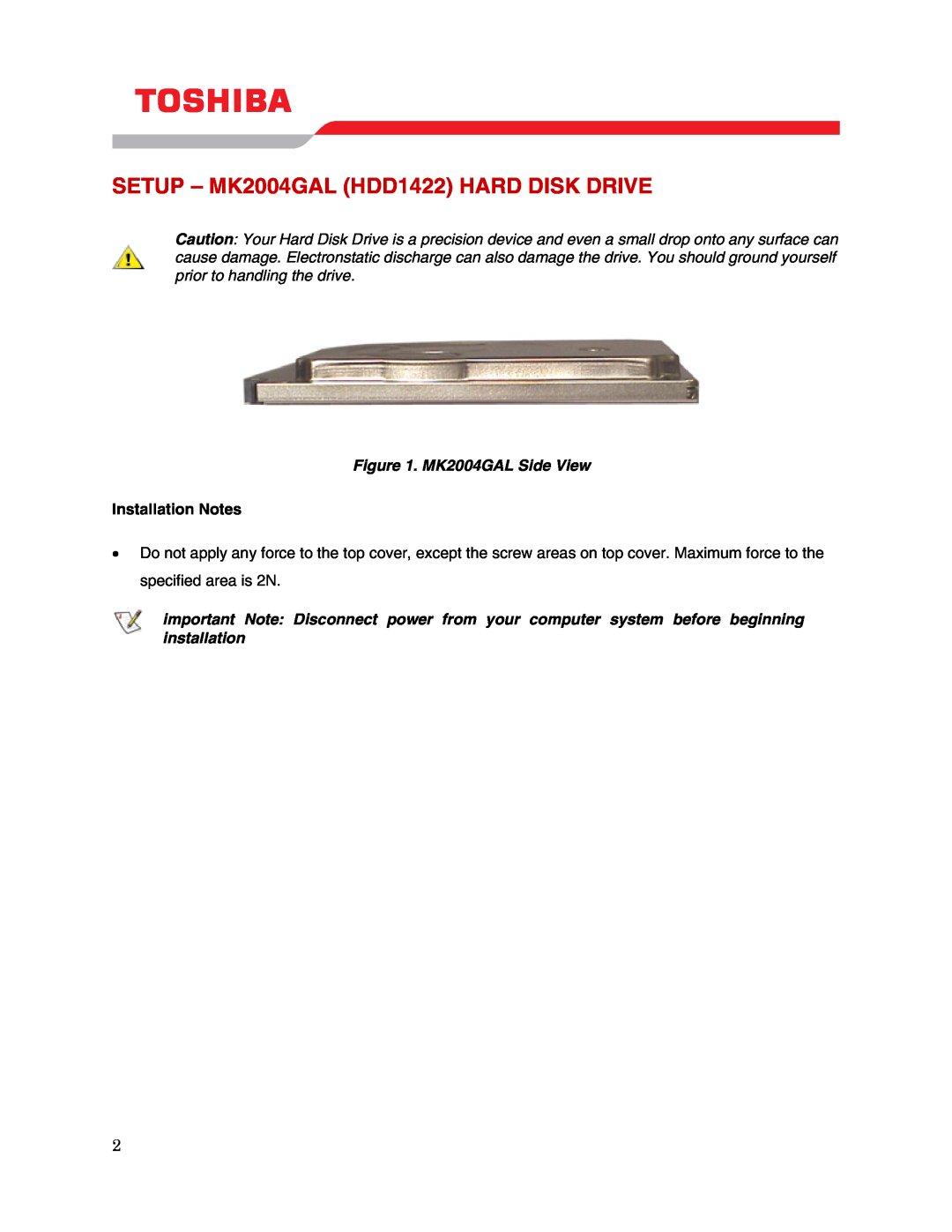 Toshiba user manual SETUP - MK2004GAL HDD1422 HARD DISK DRIVE, MK2004GAL Side View, Installation Notes 