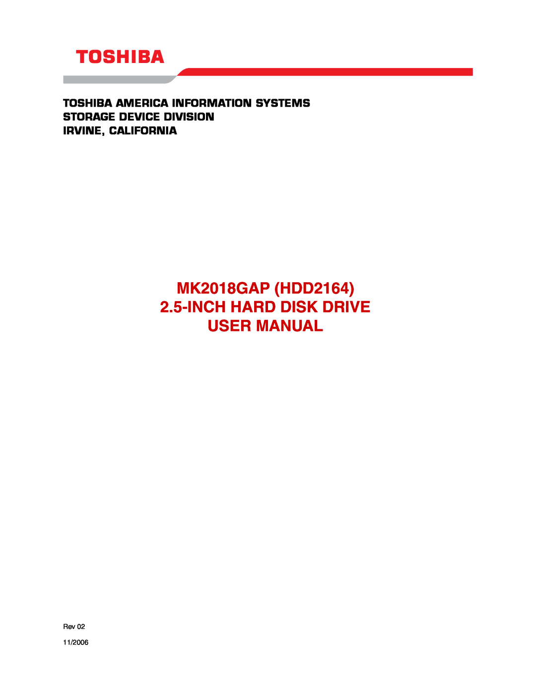 Toshiba user manual MK2018GAP HDD2164 2.5-INCH HARD DISK DRIVE USER MANUAL, Irvine, California, Rev 11/2006 