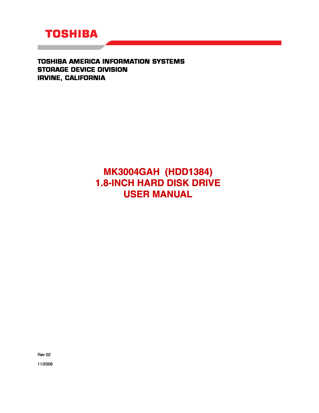 Toshiba MK3004GAH user manual Toshiba America Information Systems Storage Device Division, Irvine, California, Rev 11/2006 