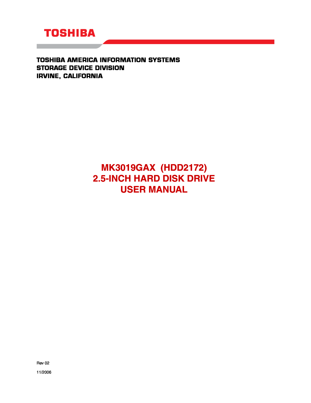 Toshiba user manual MK3019GAX HDD2172 2.5-INCH HARD DISK DRIVE USER MANUAL, Irvine, California, Rev 11/2006 