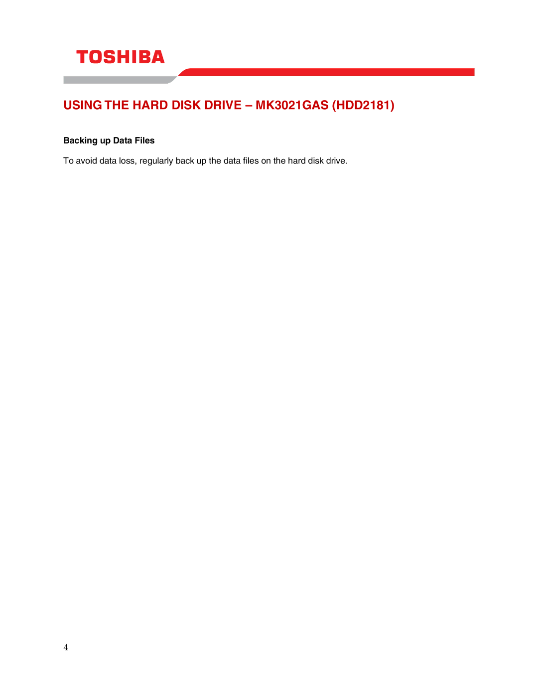 Toshiba user manual Using the Hard Disk Drive MK3021GAS HDD2181, Backing up Data Files 