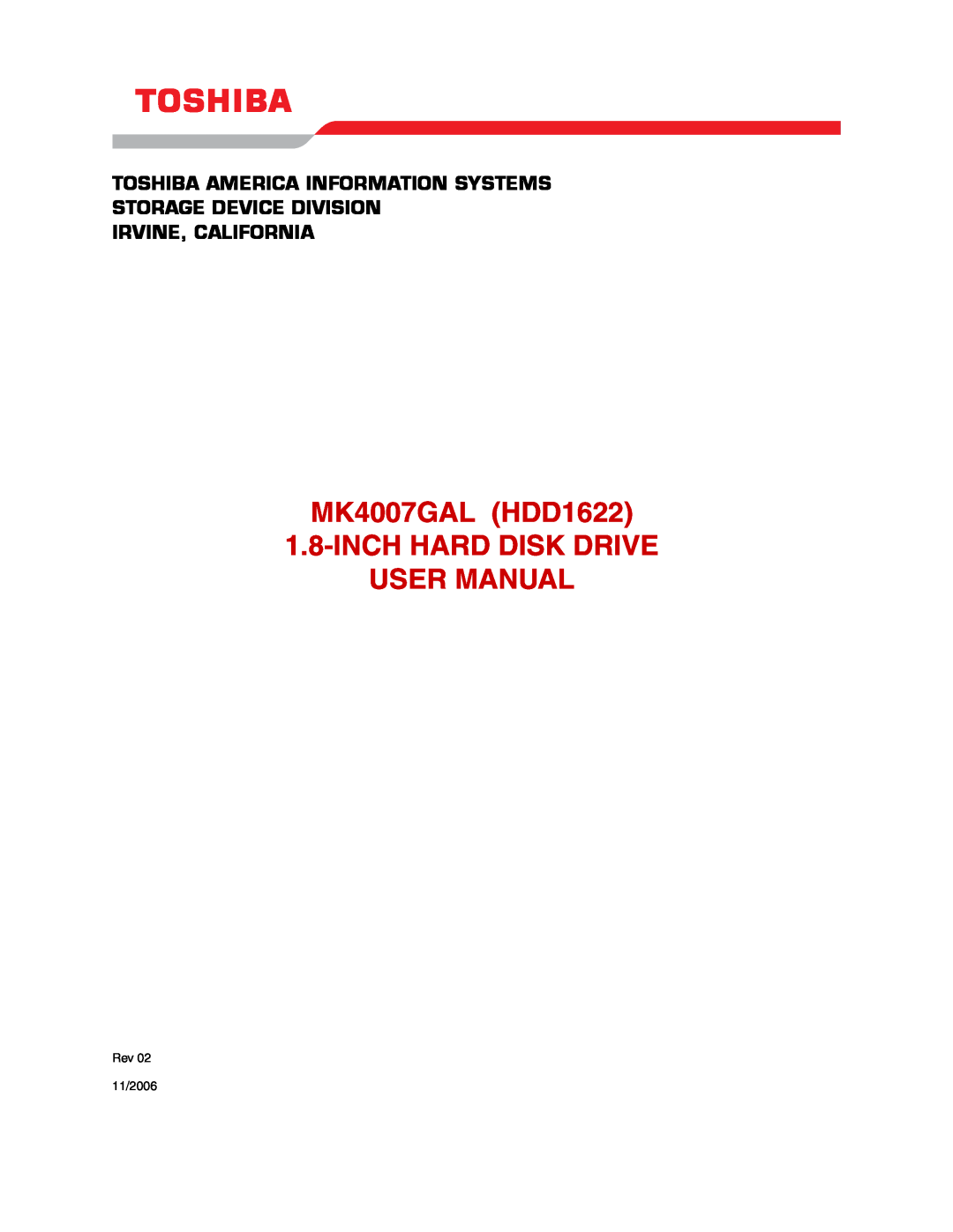 Toshiba MK4007GAL user manual Toshiba America Information Systems Storage Device Division, Irvine, California, Rev 11/2006 
