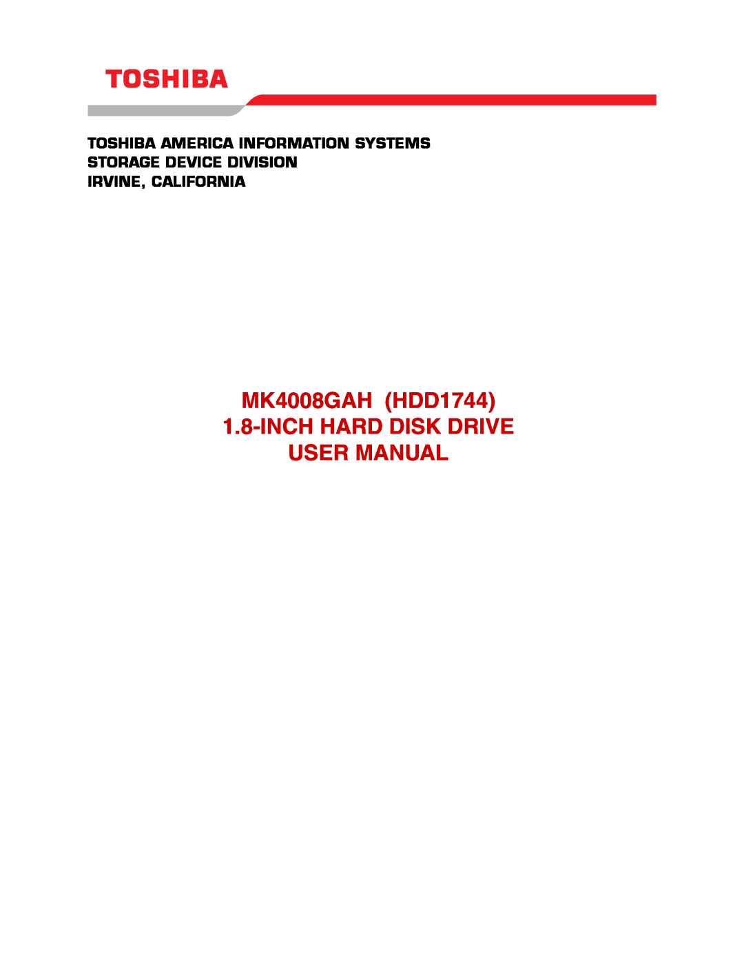 Toshiba MK4008GAH user manual Toshiba America Information Systems Storage Device Division, Irvine, California 