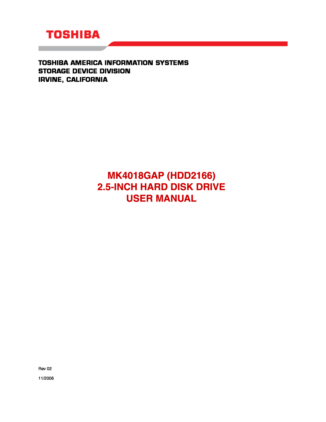 Toshiba user manual MK4018GAP HDD2166 2.5-INCH HARD DISK DRIVE USER MANUAL, Irvine, California, Rev 11/2006 