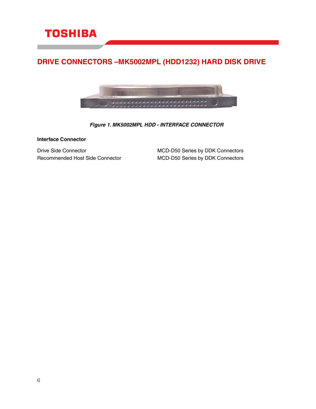 Toshiba user manual Drive Connectors -MK5002MPL HDD1232 Hard Disk Drive, Interface Connector 