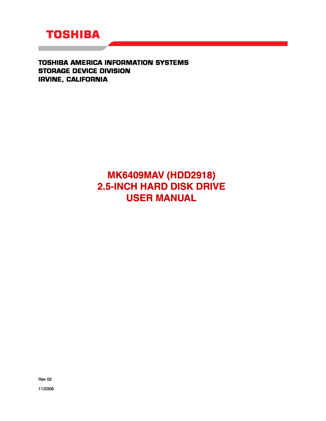 Toshiba user manual MK6409MAV HDD2918 2.5-INCH HARD DISK DRIVE USER MANUAL, Irvine, California, Rev 11/2006 
