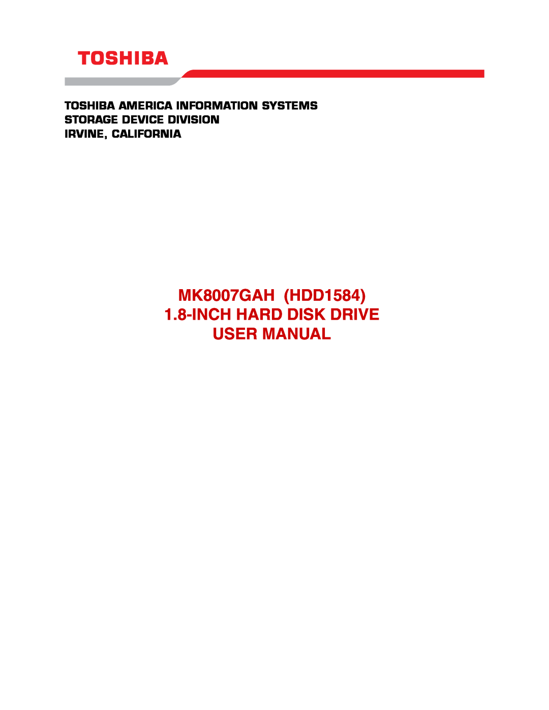 Toshiba MK8007GAH user manual Toshiba America Information Systems Storage Device Division, Irvine, California 