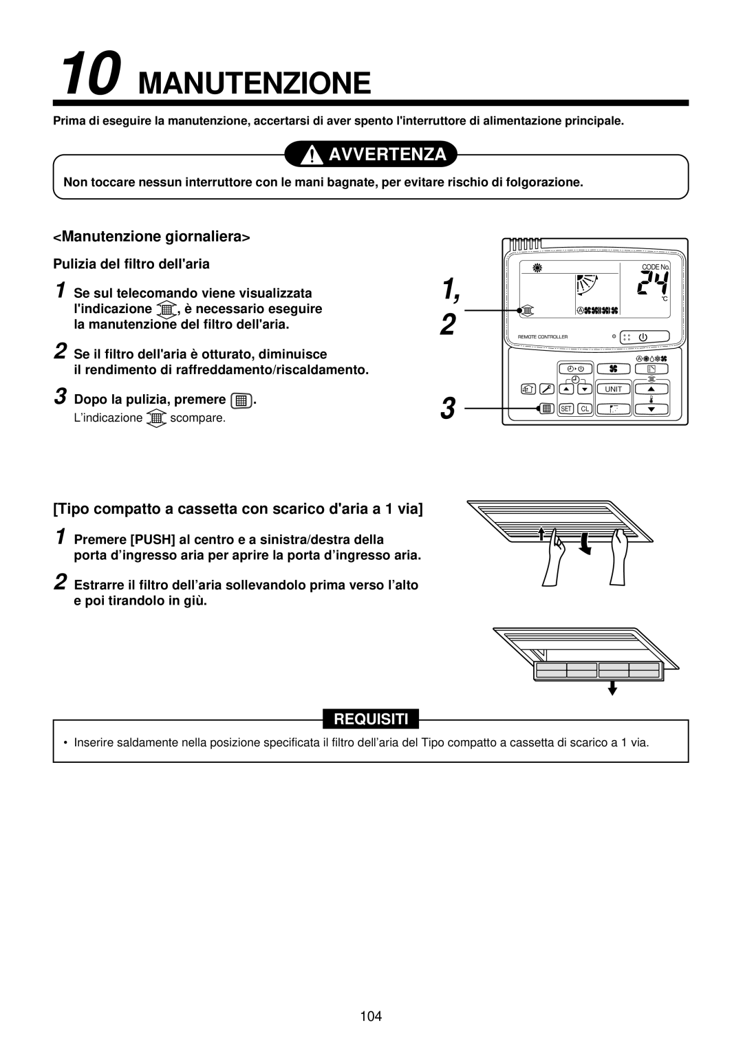 Toshiba MMU-AP0071YH installation manual Manutenzione giornaliera, Tipo compatto a cassetta con scarico daria a 1 via 