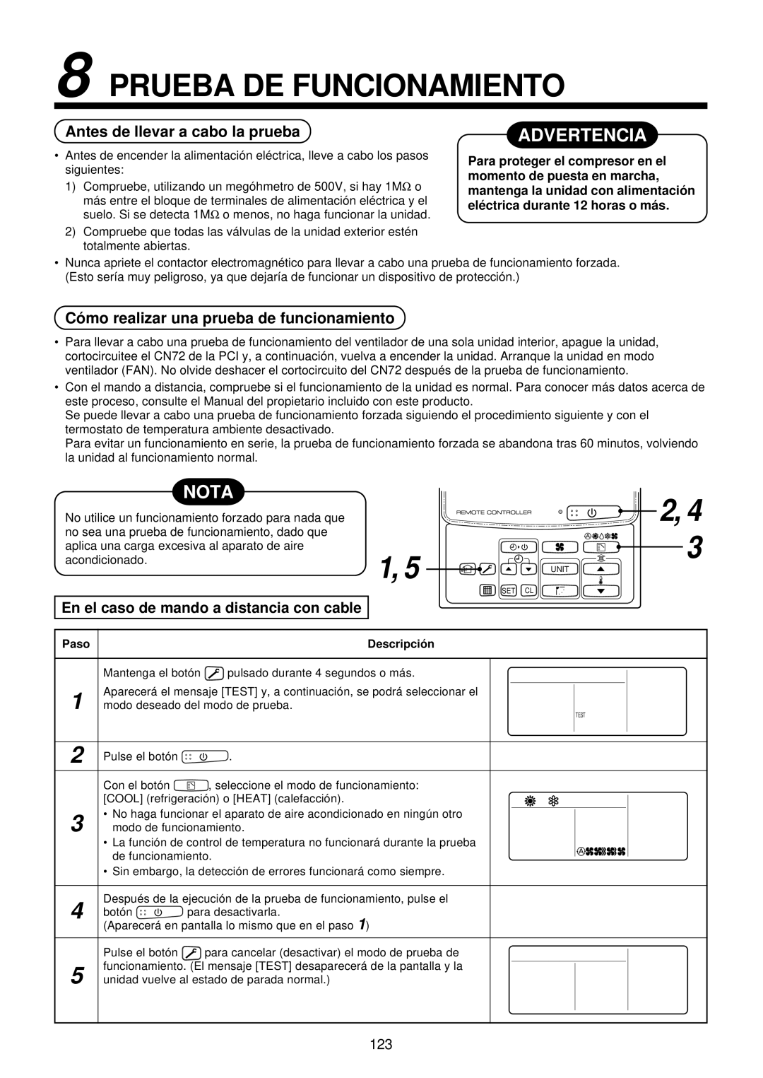 Toshiba MMU-AP0071YH Prueba DE Funcionamiento, Antes de llevar a cabo la prueba, En el caso de mando a distancia con cable 