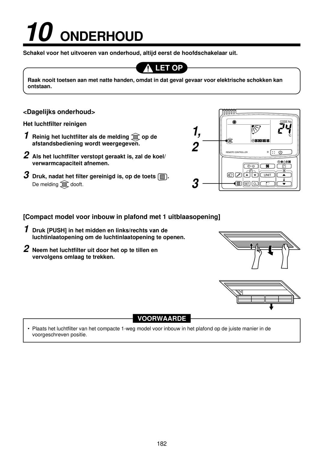 Toshiba MMU-AP0071YH Onderhoud, Dagelijks onderhoud, Compact model voor inbouw in plafond met 1 uitblaasopening 