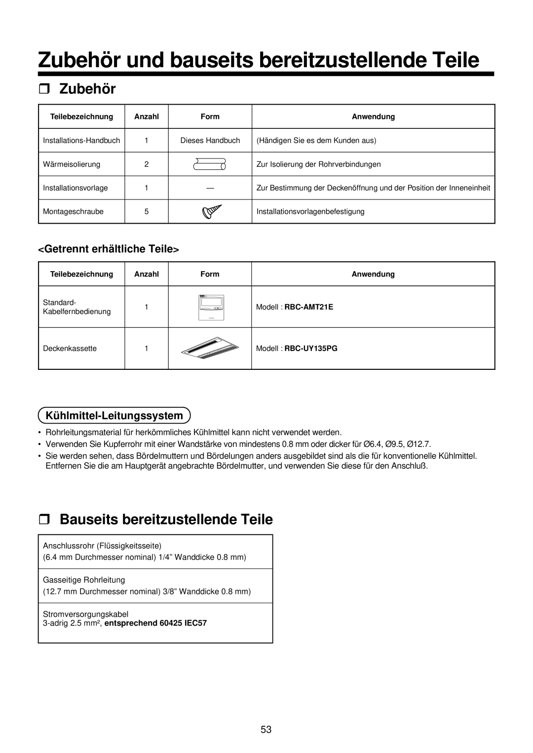 Toshiba MMU-AP0071YH installation manual Getrennt erhältliche Teile, Kühlmittel-Leitungssystem 