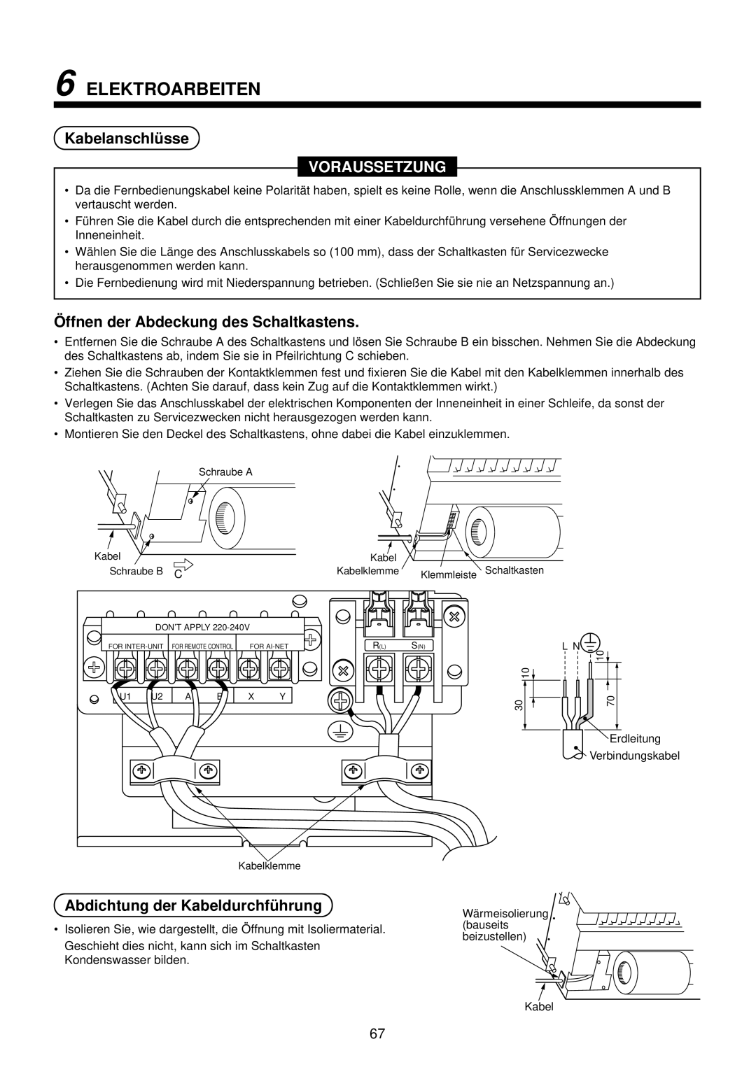 Toshiba MMU-AP0071YH installation manual Elektroarbeiten, Kabelanschlü sse, Ffnen der Abdeckung des Schaltkastens 