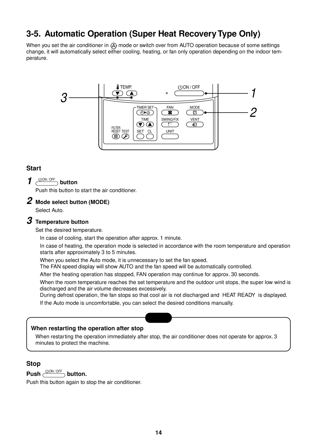 Toshiba MMU-AP0121MH Automatic Operation Super Heat Recovery Type Only, Start, When restarting the operation after stop 