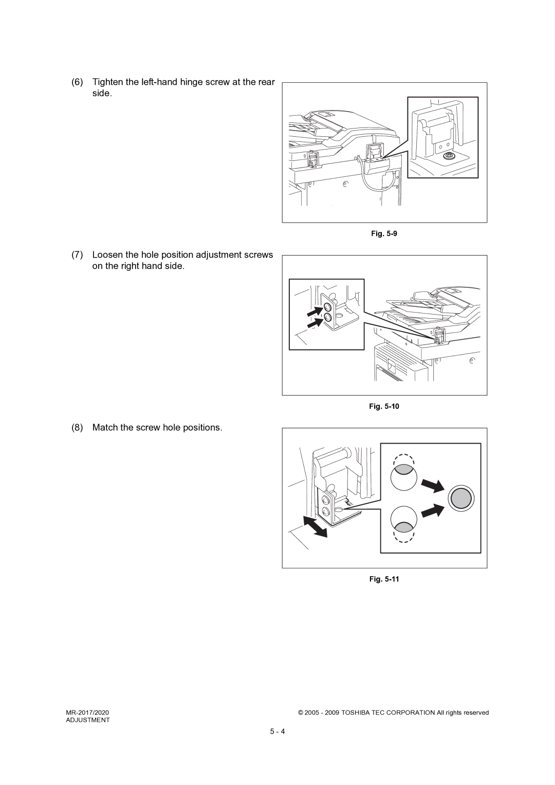 Toshiba MR-2017, MR-2020 service manual Match the screw hole positions 