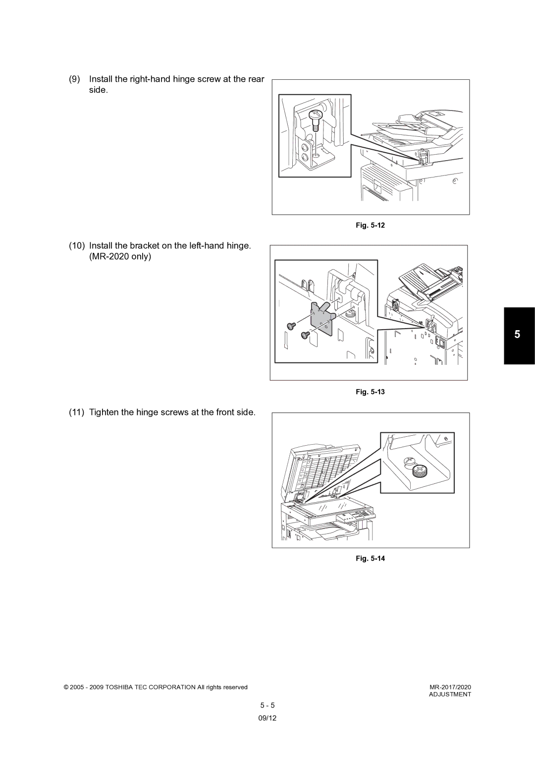 Toshiba MR-2020, MR-2017 service manual Install the right-hand hinge screw at the rear 