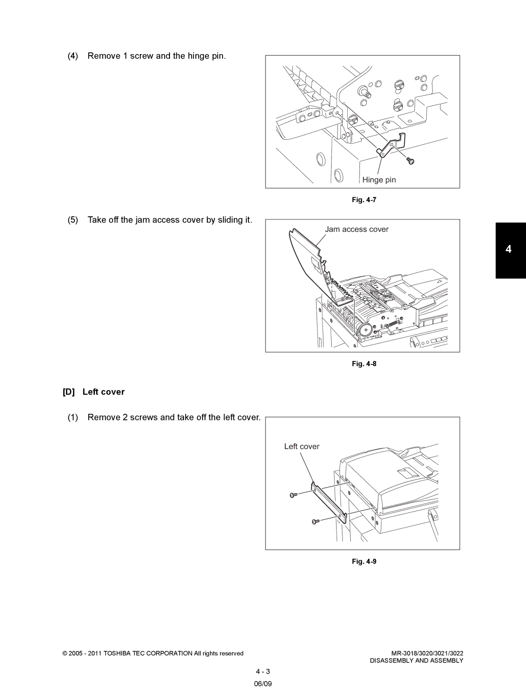 Toshiba MR-3022, MR-3018 Remove 1 screw and the hinge pin, Take off the jam access cover by sliding it, Left cover 