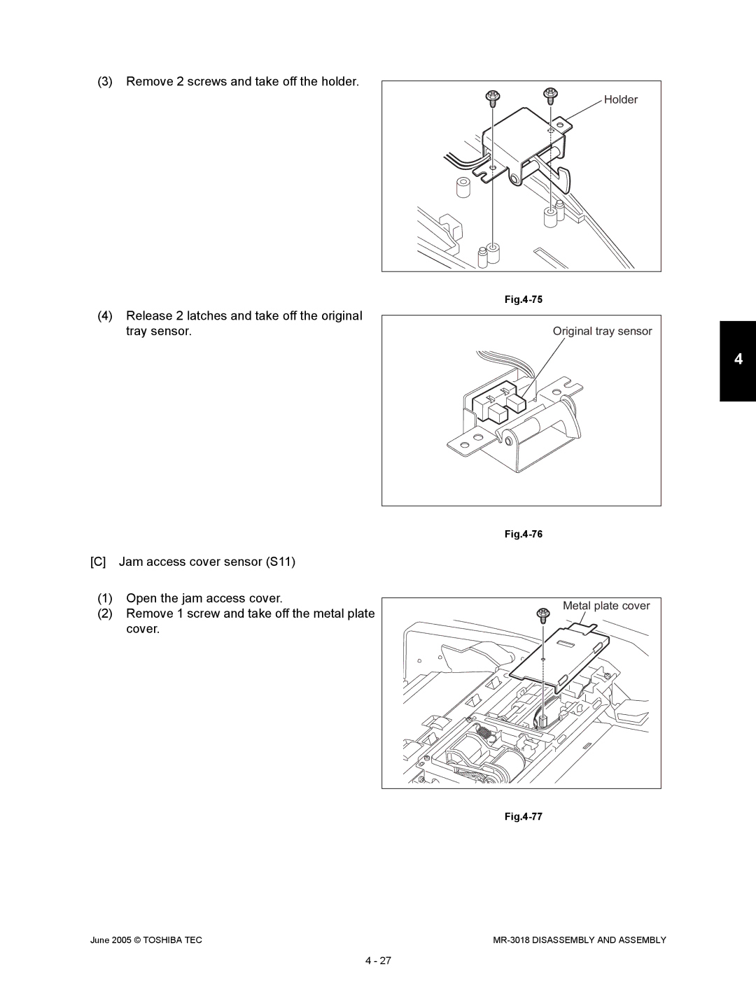 Toshiba MR-3018 service manual Remove 2 screws and take off the holder 