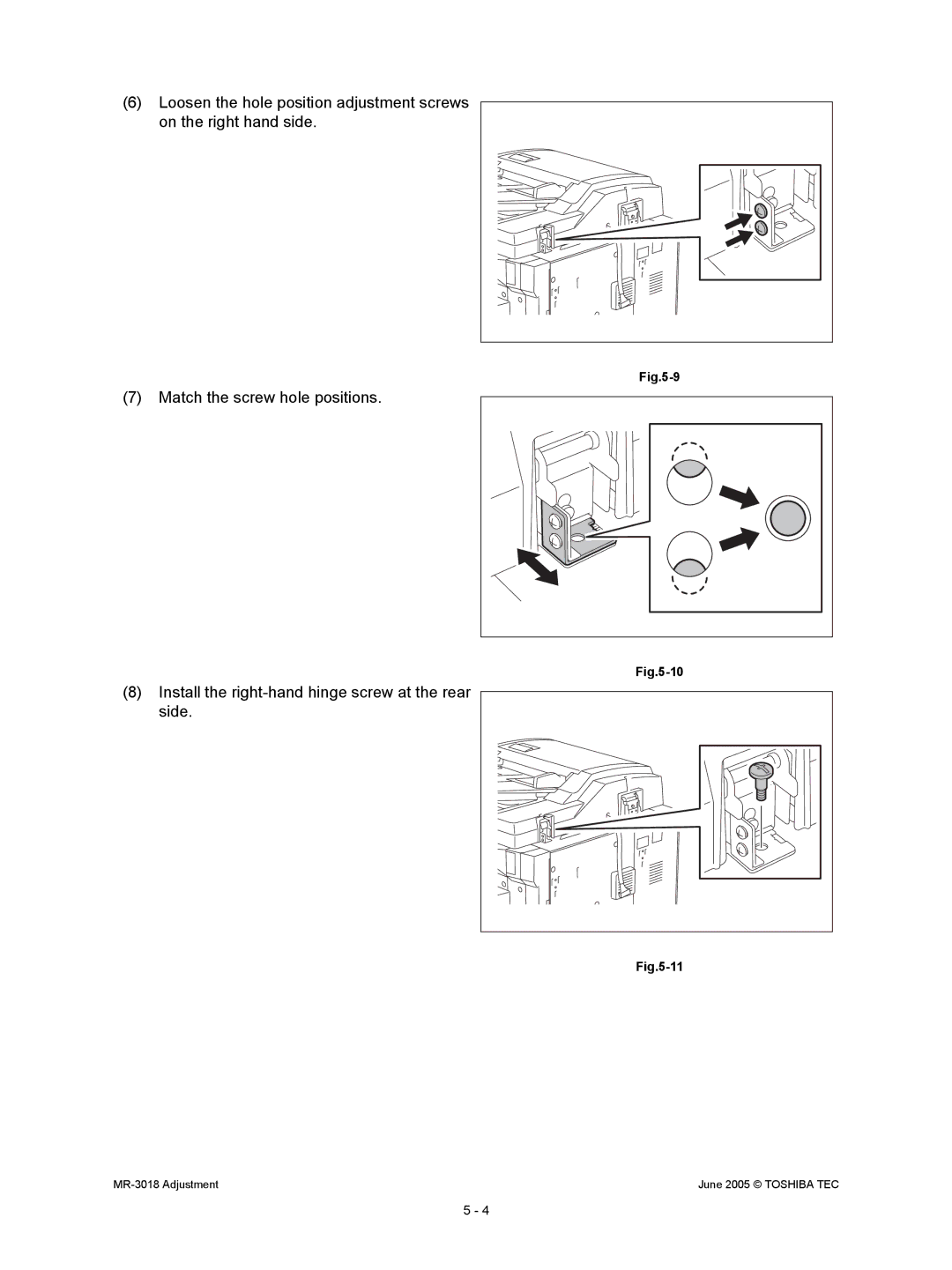 Toshiba MR-3018 service manual Match the screw hole positions 