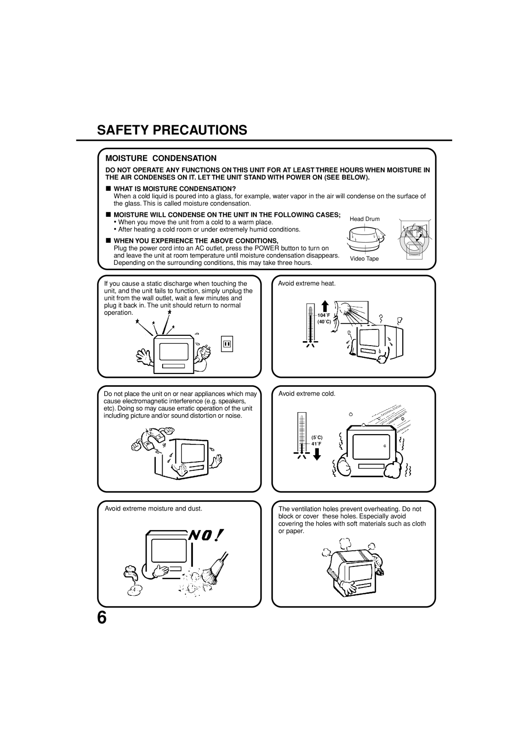 Toshiba MV13N3C Safety Precautions, Moisture Condensation, Moisture will Condense on the Unit in the Following Cases 