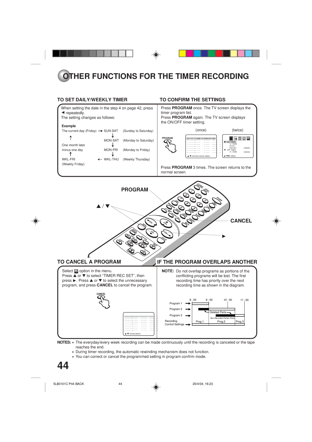 Toshiba MV13P2 owner manual Other Functions for the Timer Recording, To Cancel a Program If the Program 