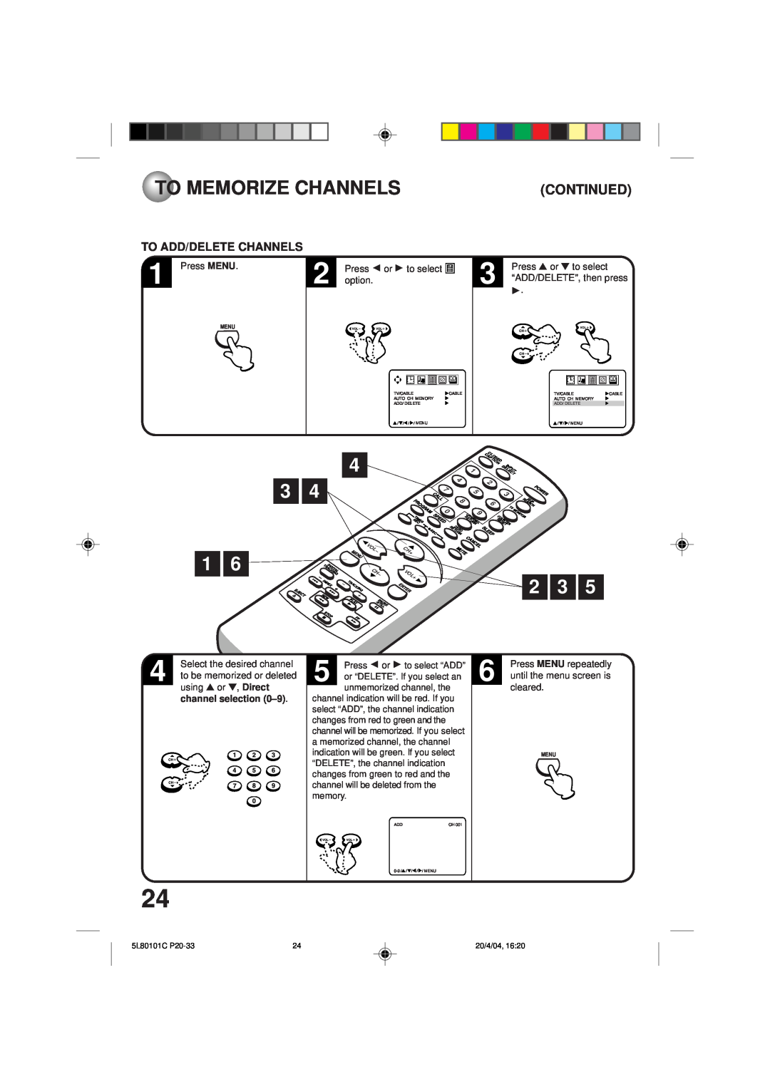 Toshiba MV13P2 owner manual To Memorize Channels, Continued, To Add/Delete Channels, channel selection 