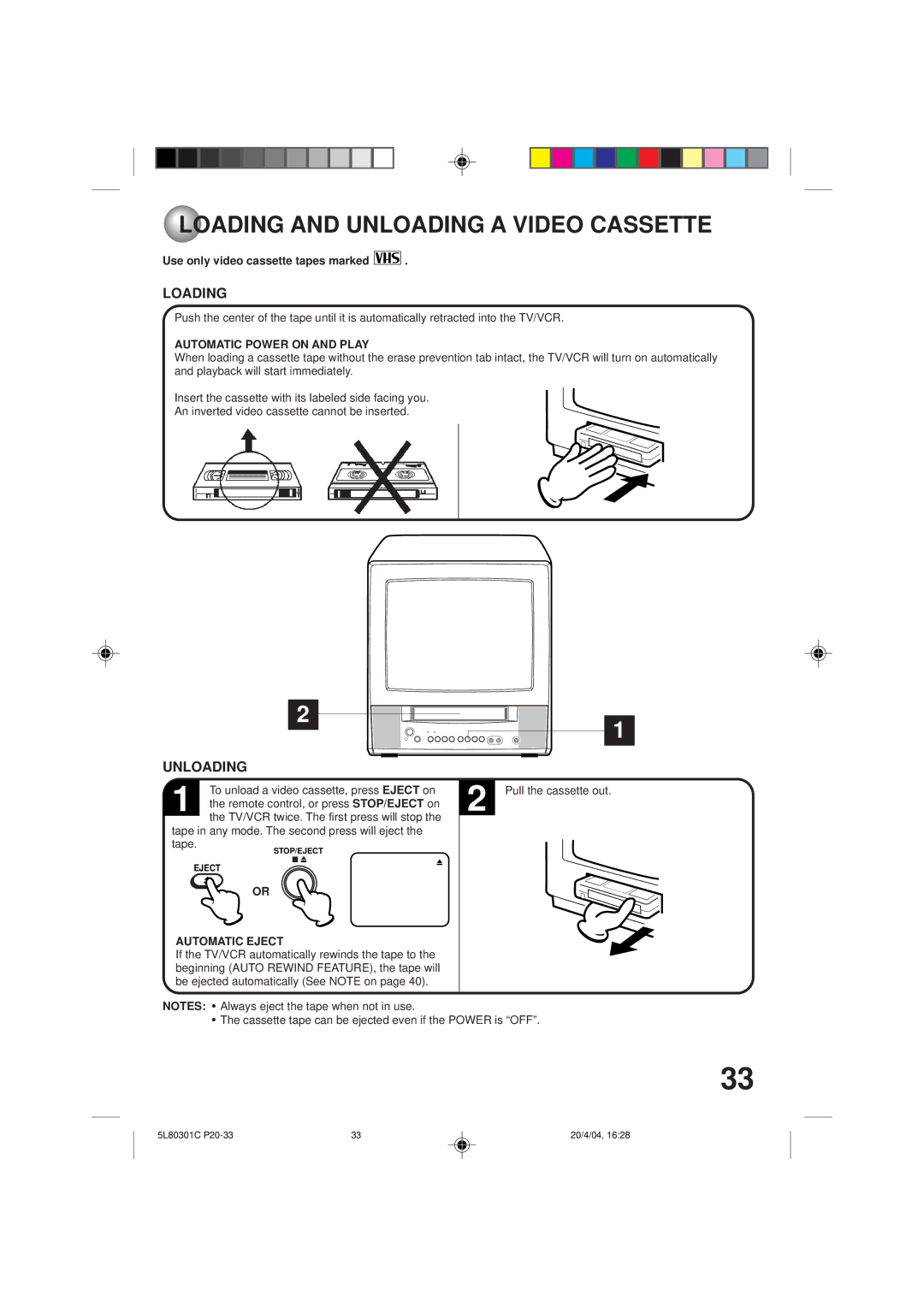 Toshiba MV13P3 owner manual Loading and Unloading a Video Cassette, Automatic Power on and Play, Automatic Eject 