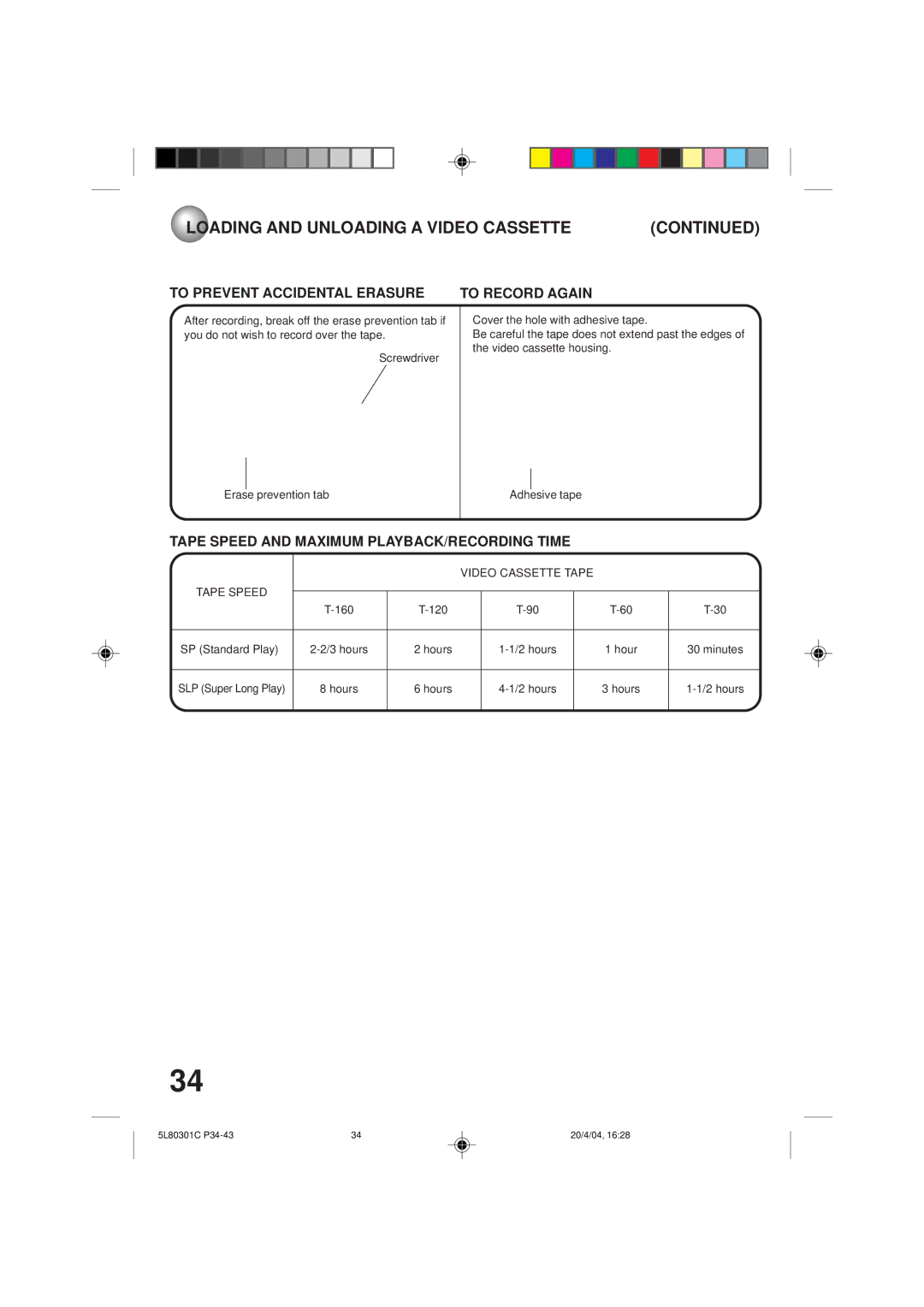 Toshiba MV13P3 owner manual To Prevent Accidental Erasure To Record Again, Tape Speed and Maximum PLAYBACK/RECORDING Time 