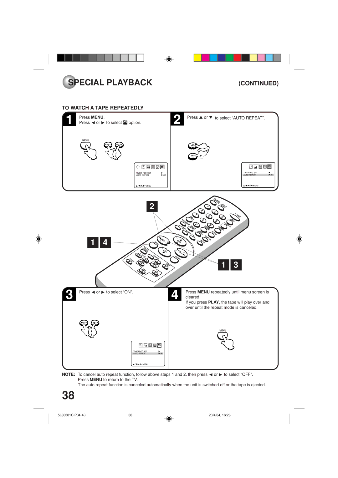 Toshiba MV13P3 owner manual To Watch a Tape Repeatedly, Press Bor Ato select on, Over until the repeat mode is canceled 