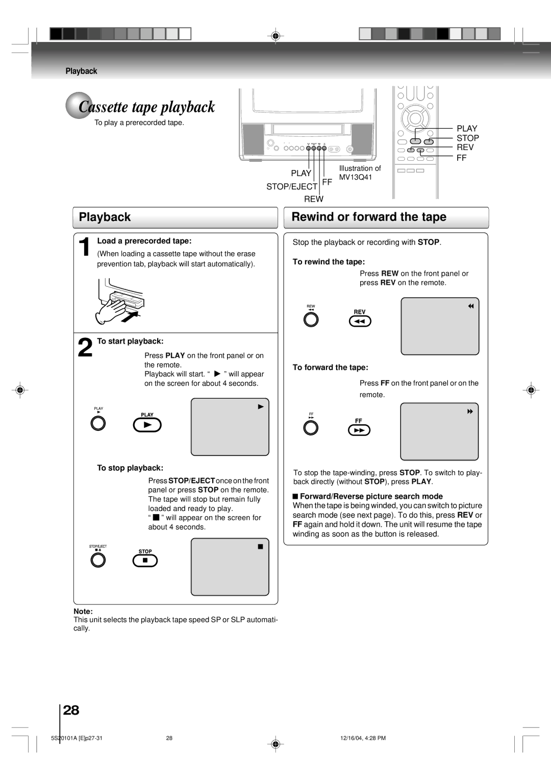 Toshiba MV13Q41 owner manual Cassette tape playback, Playback, Rewind or forward the tape 