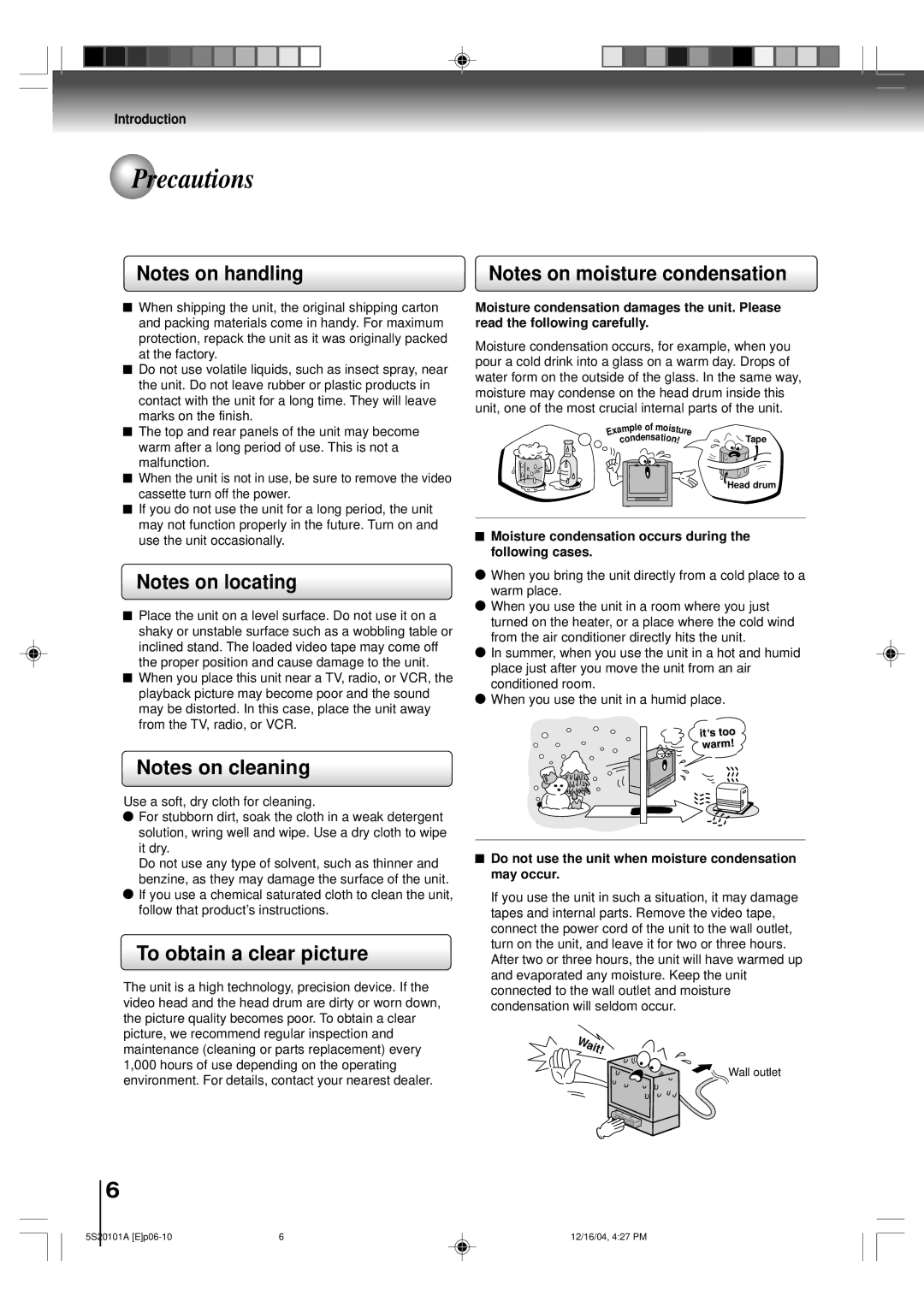 Toshiba MV13Q41 Precautions, To obtain a clear picture, Moisture condensation occurs during the following cases 