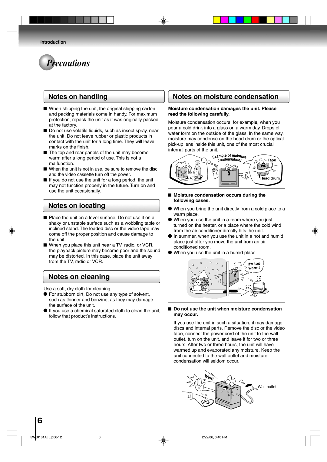 Toshiba MW20F12, MW24F12 owner manual Precautions, Moisture condensation occurs during the following cases 