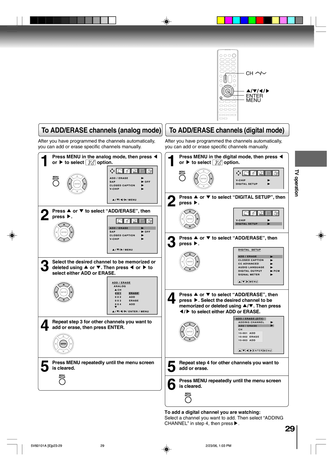 Toshiba MW27H62 owner manual Press Menu in the analog mode, then press, Press Or to select ADD/ERASE, then 