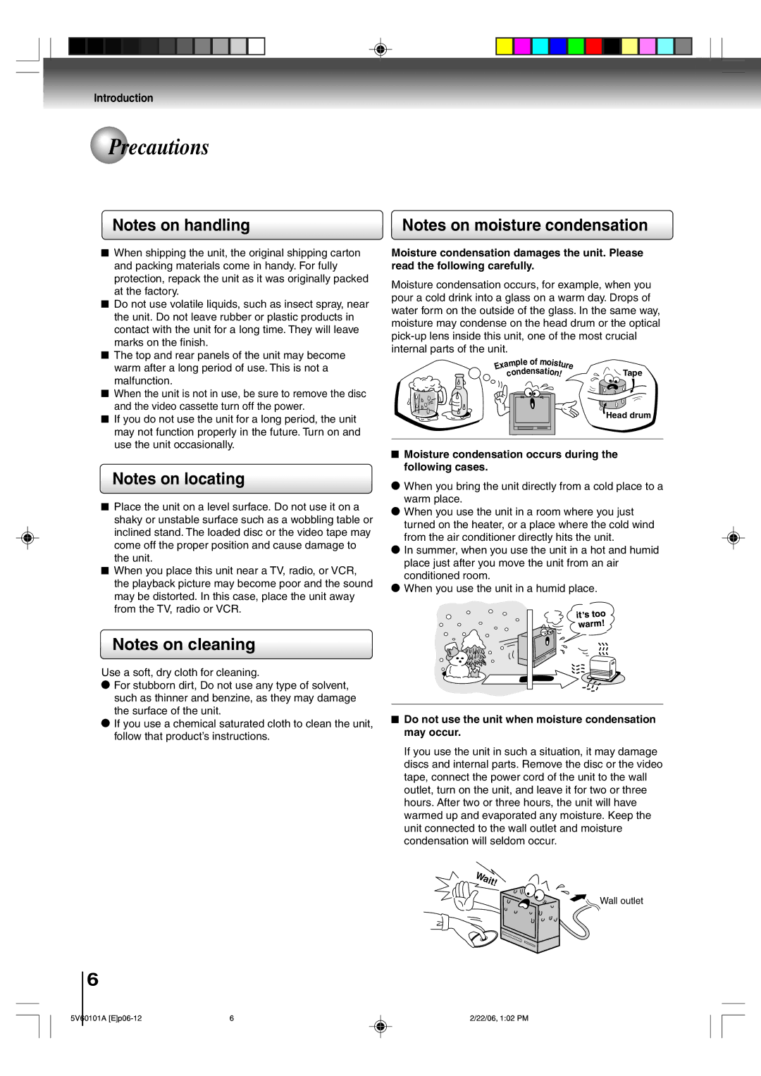 Toshiba MW27H62 owner manual Precautions, Moisture condensation occurs during the following cases 