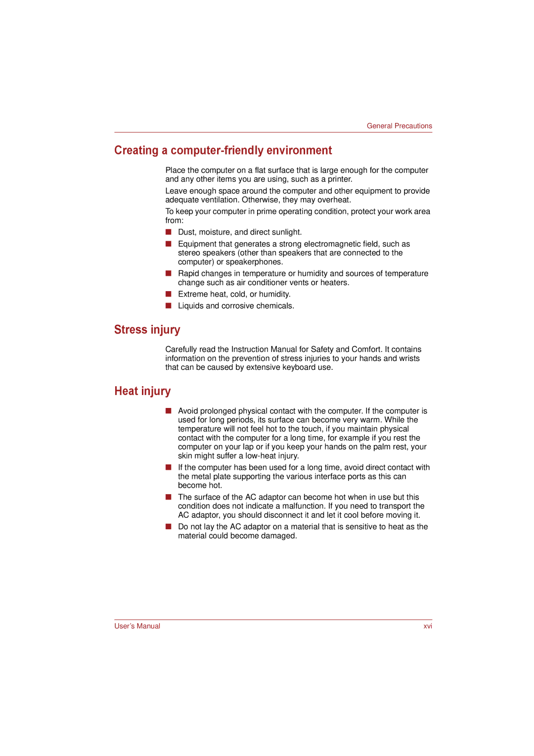 Toshiba NB255N245 user manual Creating a computer-friendly environment, Stress injury Heat injury 