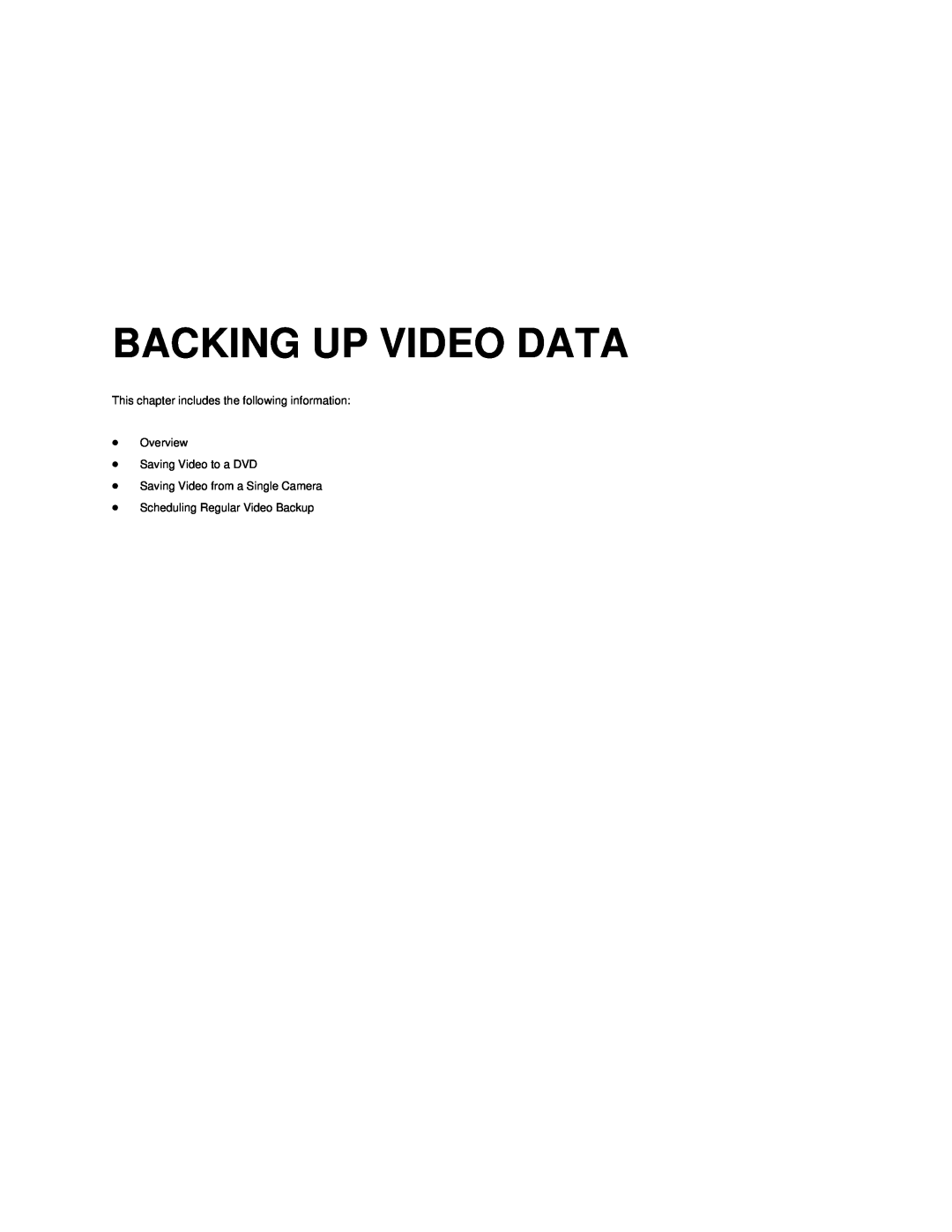 Toshiba NVS8-X, NVS32-X, NVS16-X user manual Backing Up Video Data, This chapter includes the following information Overview 